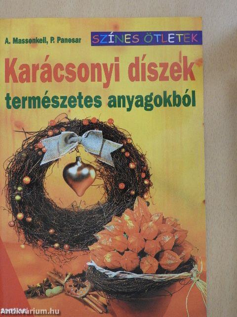 Karácsonyi díszek természetes anyagokból