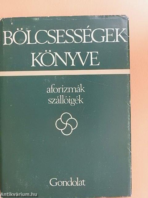 Bölcsességek könyve I-II.