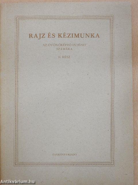 Rajz és kézimunka II.