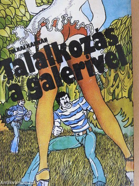 Találkozás a galerivel/Számvetés