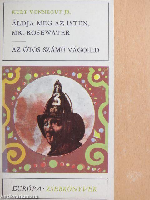 Áldja meg az Isten, Mr. Rosewater/Az ötös számú vágóhíd