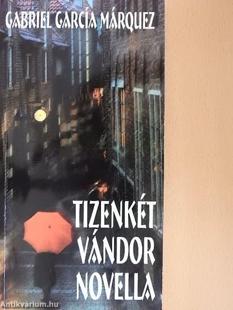 Tizenkét vándor novella