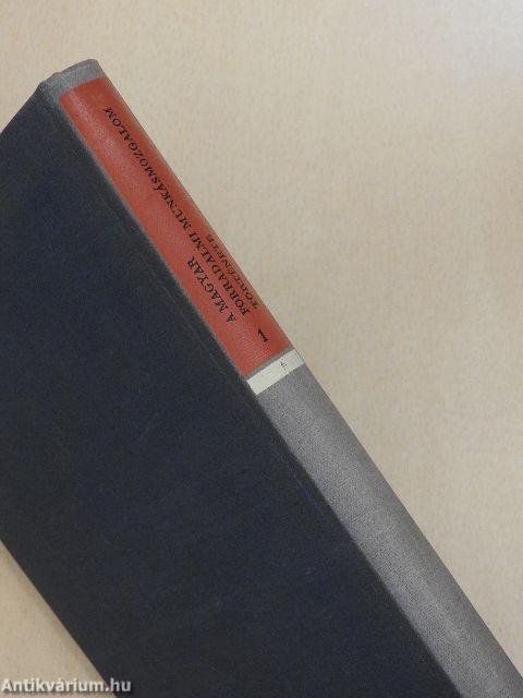 A magyar forradalmi munkásmozgalom története I-II.