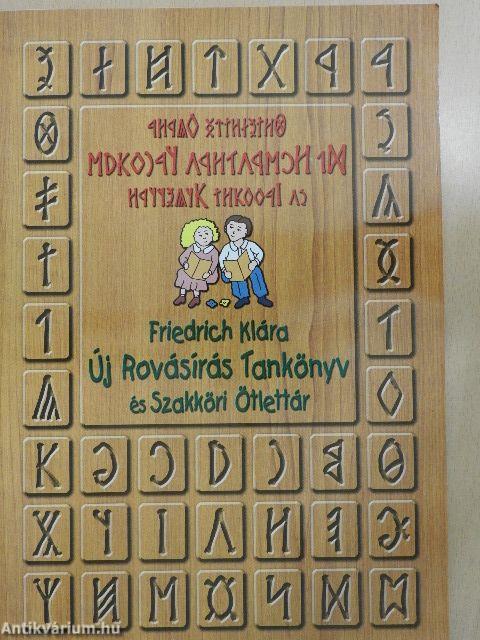 Új Rovásírás Tankönyv és Szakköri Ötlettár