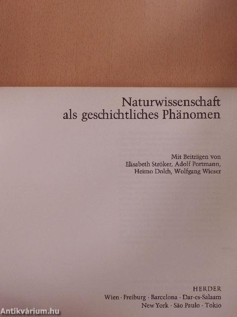 Naturwissenschaft als geschichtliches Phänomen