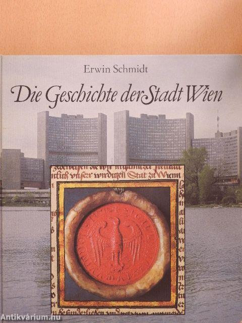 Die Geschichte der Stadt Wien