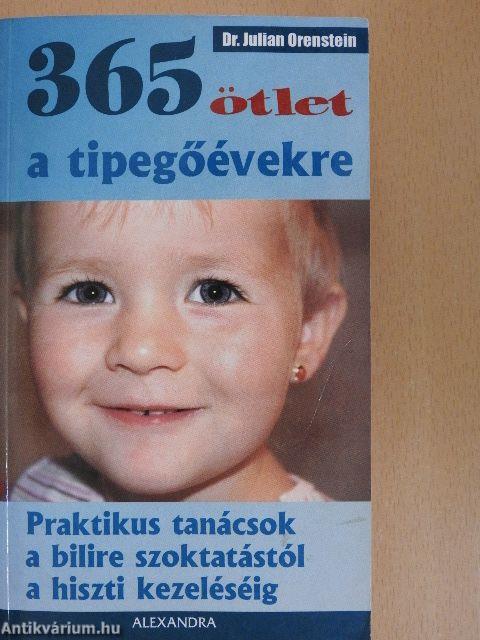 365 ötlet a tipegőévekre