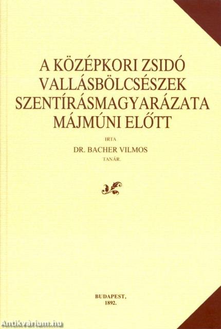 A középkori zsidó vallásbölcsészek szentírásmagyarázata Májmúni előtt