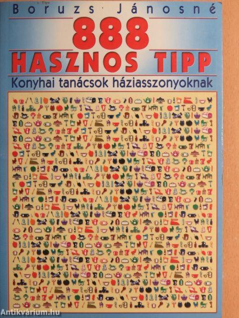 888 hasznos tipp - Konyhai tanácsok háziasszonyoknak