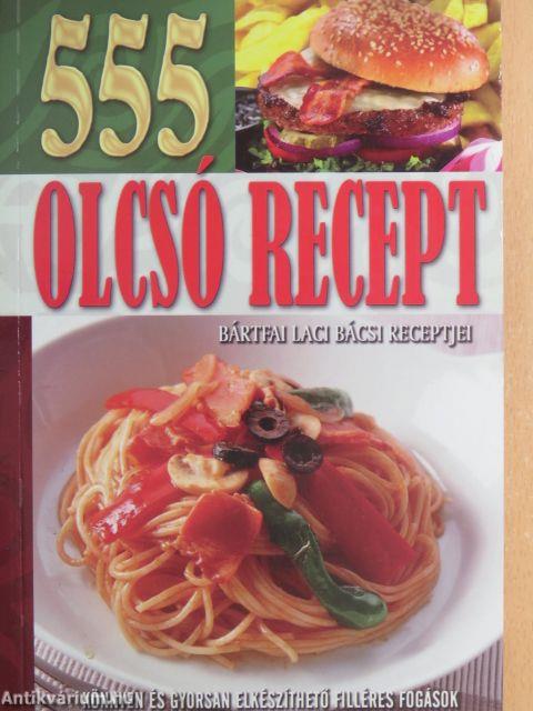 555 olcsó recept