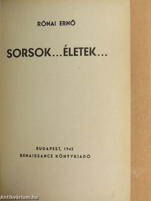 Sorsok... életek...