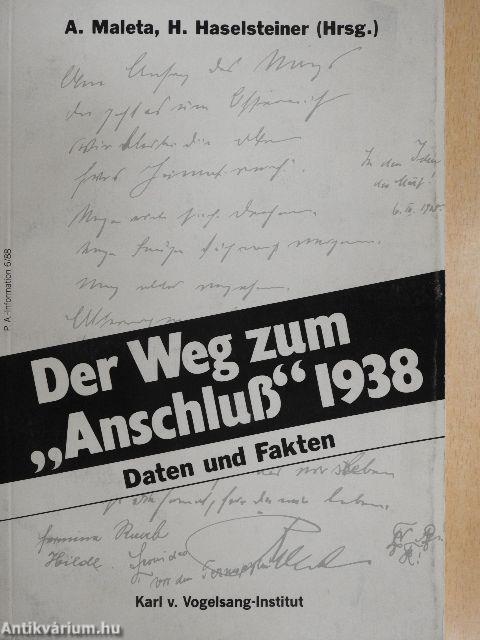 Der Weg zum "Anschluß" 1938