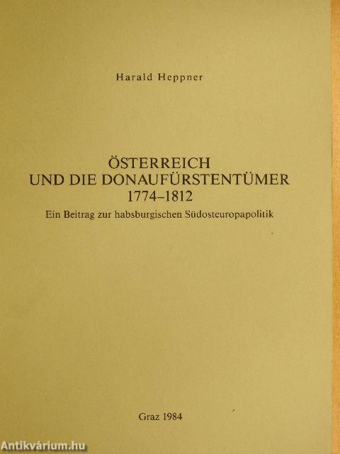 Österreich und die Donaufürstentümer 1774-1812