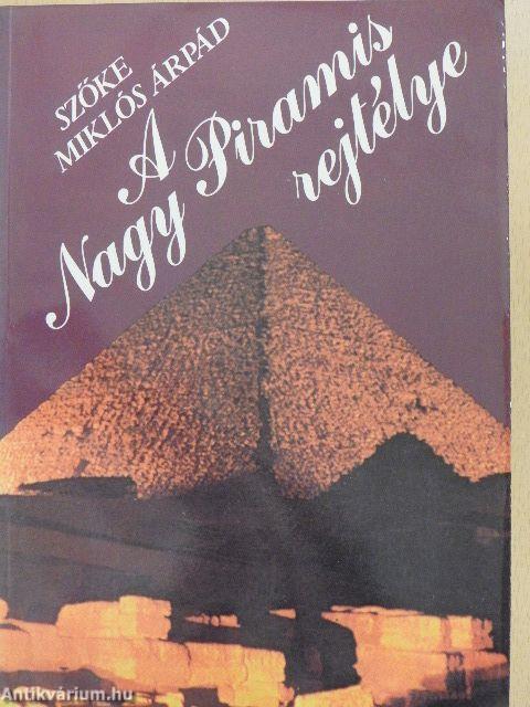 A Nagy Piramis rejtélye
