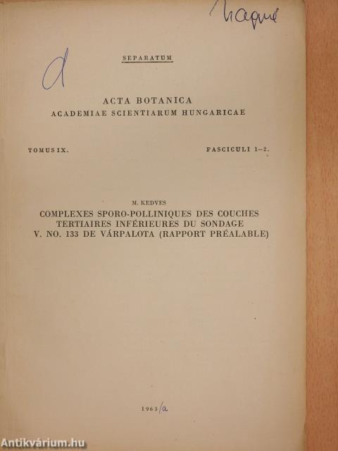 Complexes sporo-polliniques des couches tertiaires inférieures du sondage V. NO. 133 de Várpalota (Rapport préalable) (dedikált példány)