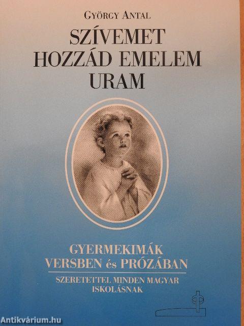 Szívemet hozzád emelem Uram