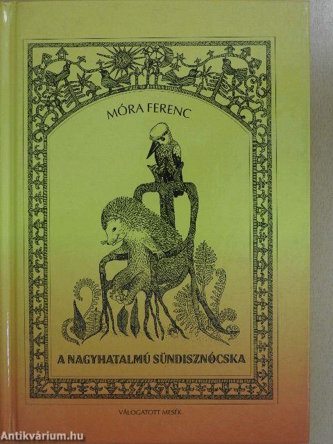 A nagyhatalmú sündisznócska