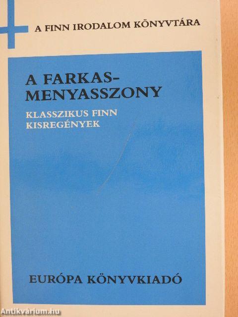 A farkasmenyasszony