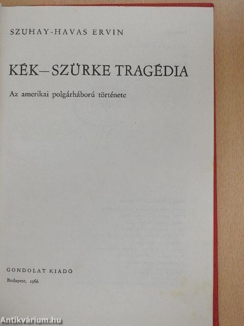 Kék-szürke tragédia