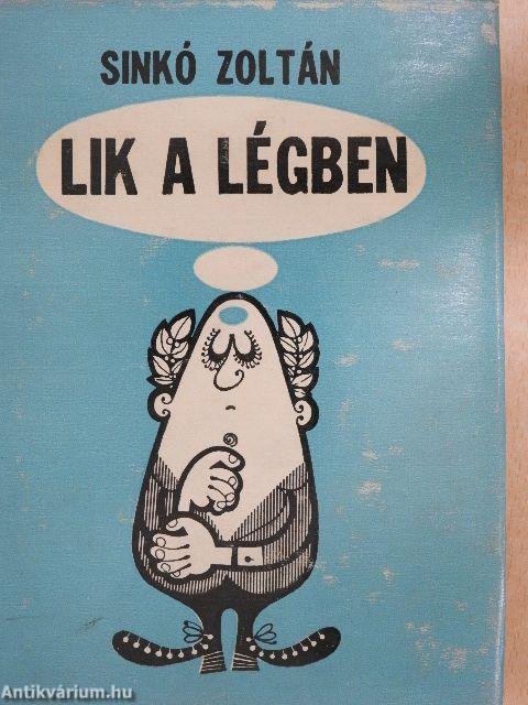 Lik a légben