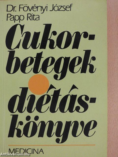 Cukorbetegek diétáskönyve