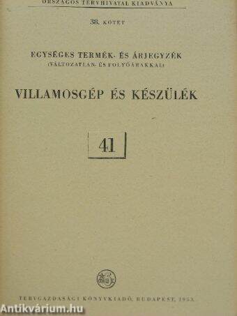 Villamosgép és készülék 41.