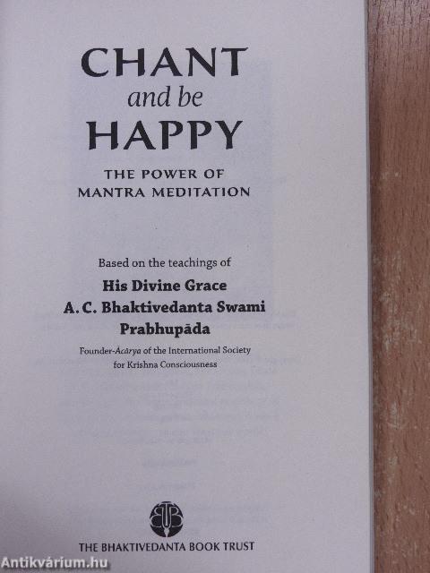 Chant and be Happy