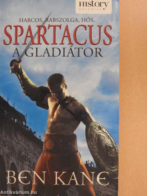 Spartacus - A gladiátor