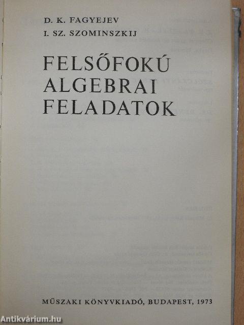 Felsőfokú algebrai feladatok