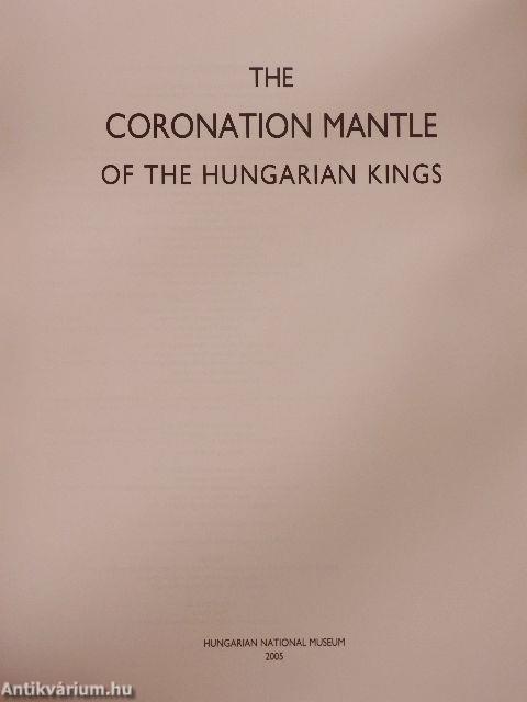 The Coronation Mantle of the Hungarian Kings