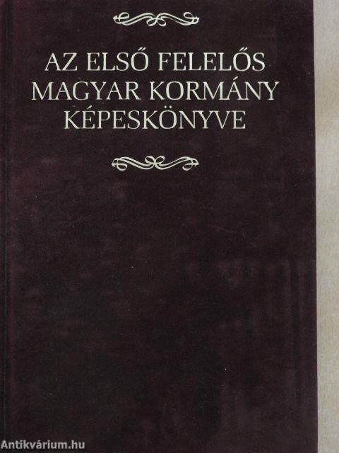 Az első felelős magyar kormány képeskönyve