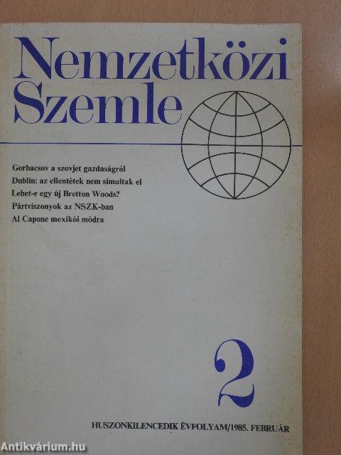 Nemzetközi Szemle 1985. február