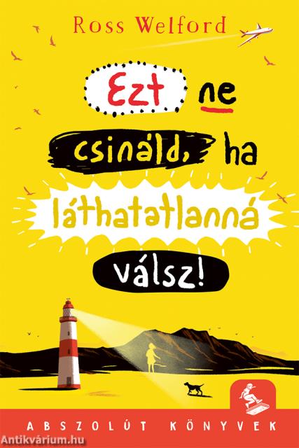 Ezt ne csináld, ha láthatatlanná válsz