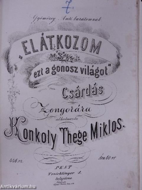 Ez a világ amilyen nagy/Pöngetyüs csárdás/Abból a javából!/Fütyöl a szél.../Mi füstölög ott a sikon.../Elátkozom ezt a gonosz világot/Bácskai csárdás/Csepei emlék/Szegény Paraszt/Szigeti emlék