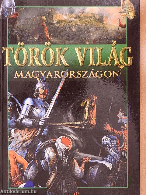 Török világ Magyarországon