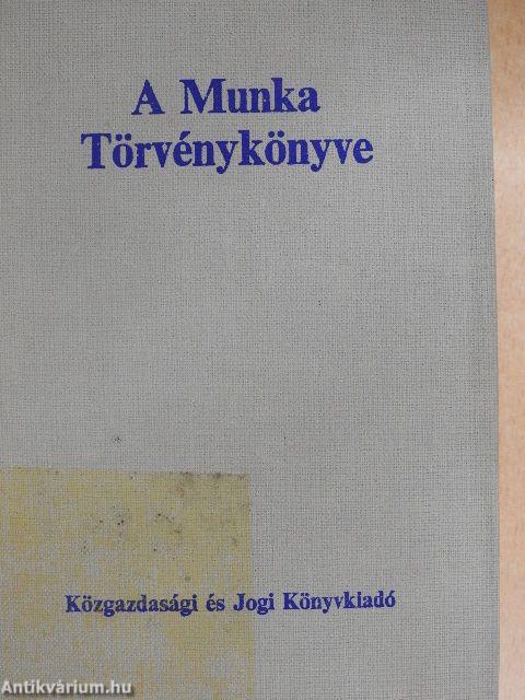 A Munka Törvénykönyve