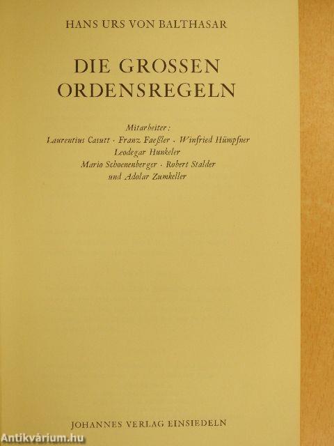 Die Grossen Ordensregeln