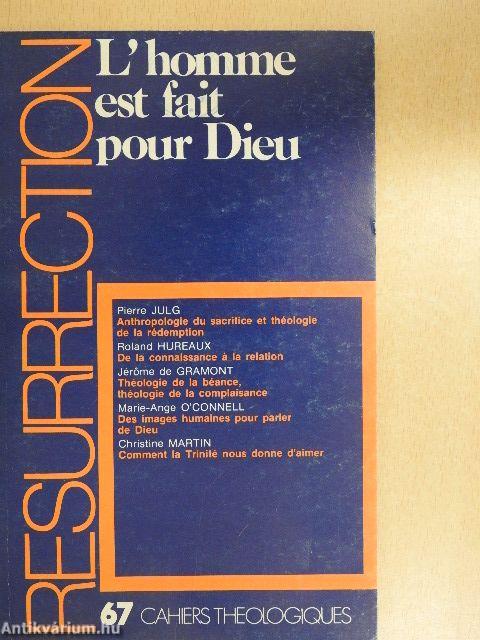 L'homme est fait pour Dieu