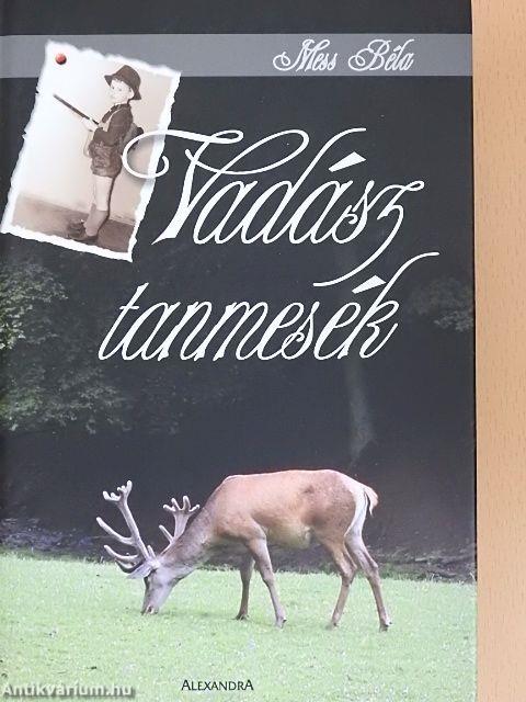 Vadász tanmesék