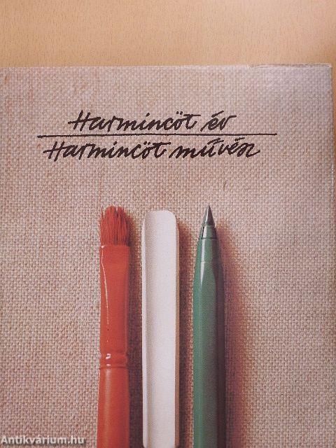 Harmincöt év - harmincöt művész