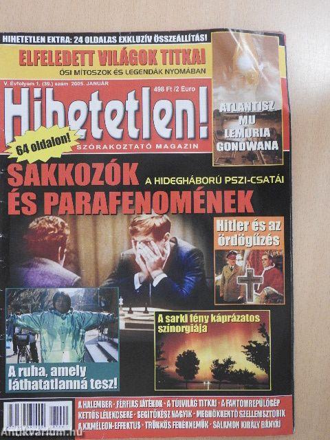 Hihetetlen! 2005. (nem teljes évfolyam)