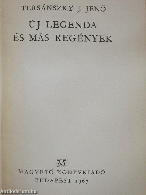 Új legenda és más regények