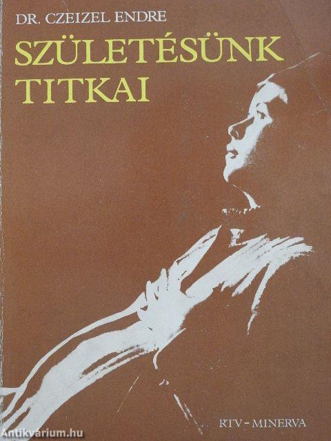 Születésünk titkai