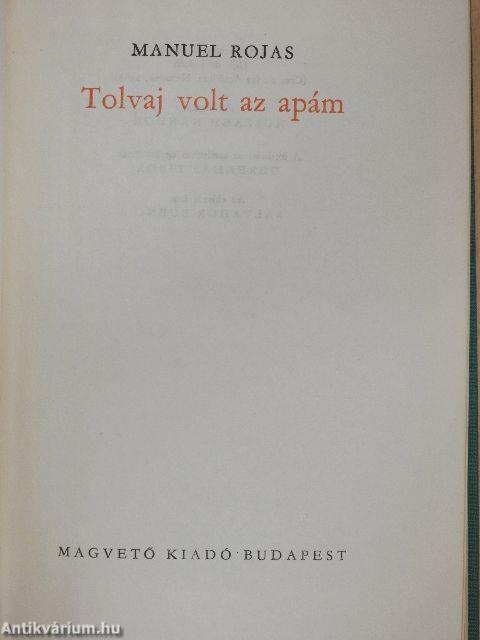 Tolvaj volt az apám