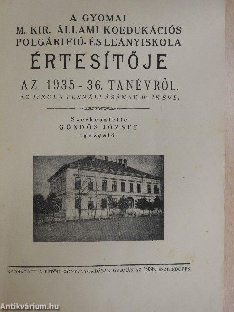 A Gyomai M. Kir. Állami Koedukációs Polgári Fiú- és Leányiskola Értesítője az 1935-36 tanévről