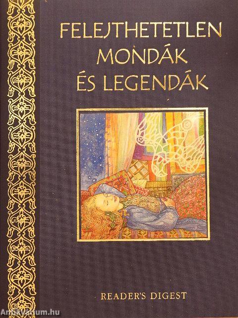 Felejthetetlen mondák és legendák