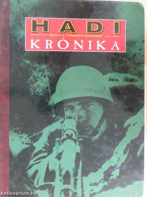 Hadi Krónika I-III. (nem teljes sorozat)