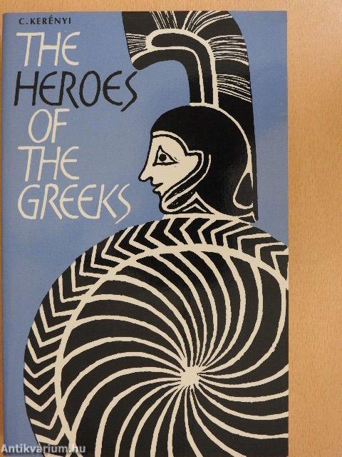 The Heroes of the Greeks