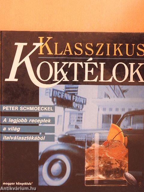 Klasszikus koktélok