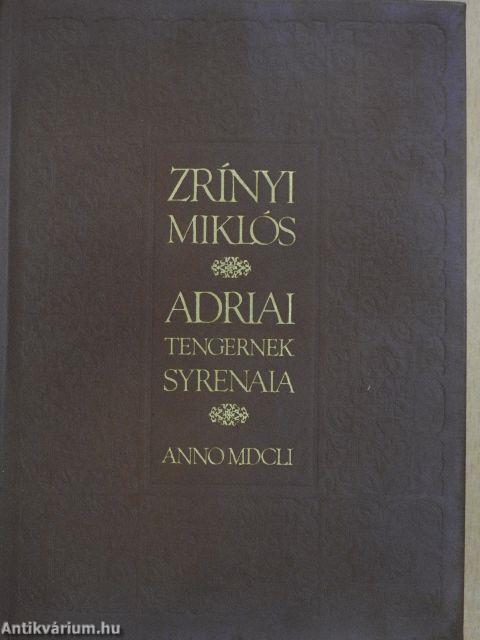 Adriai tengernek Syrenaia (facsimile)/Utószó az Adriai tengernek Syrenaia hasonmás kiadásához